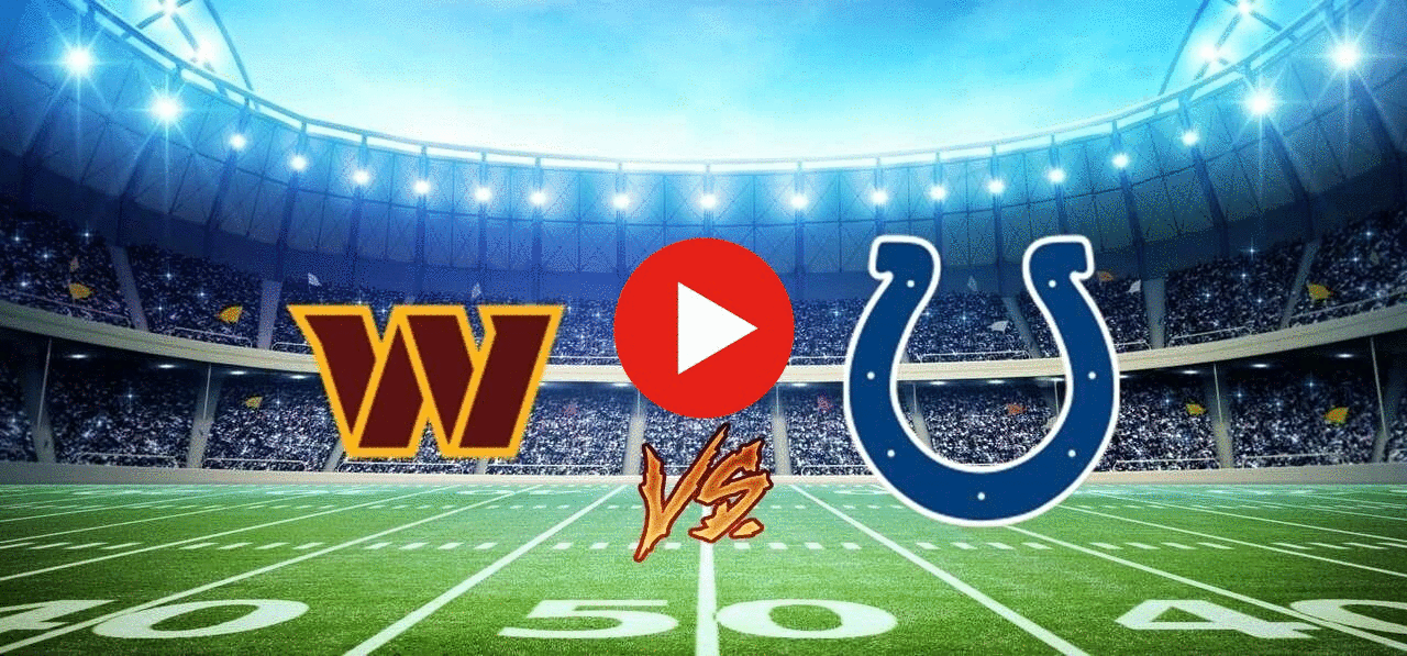 ((Watch Online)) Streaming: Commanders vs Colts Live 30 October 2022 content media