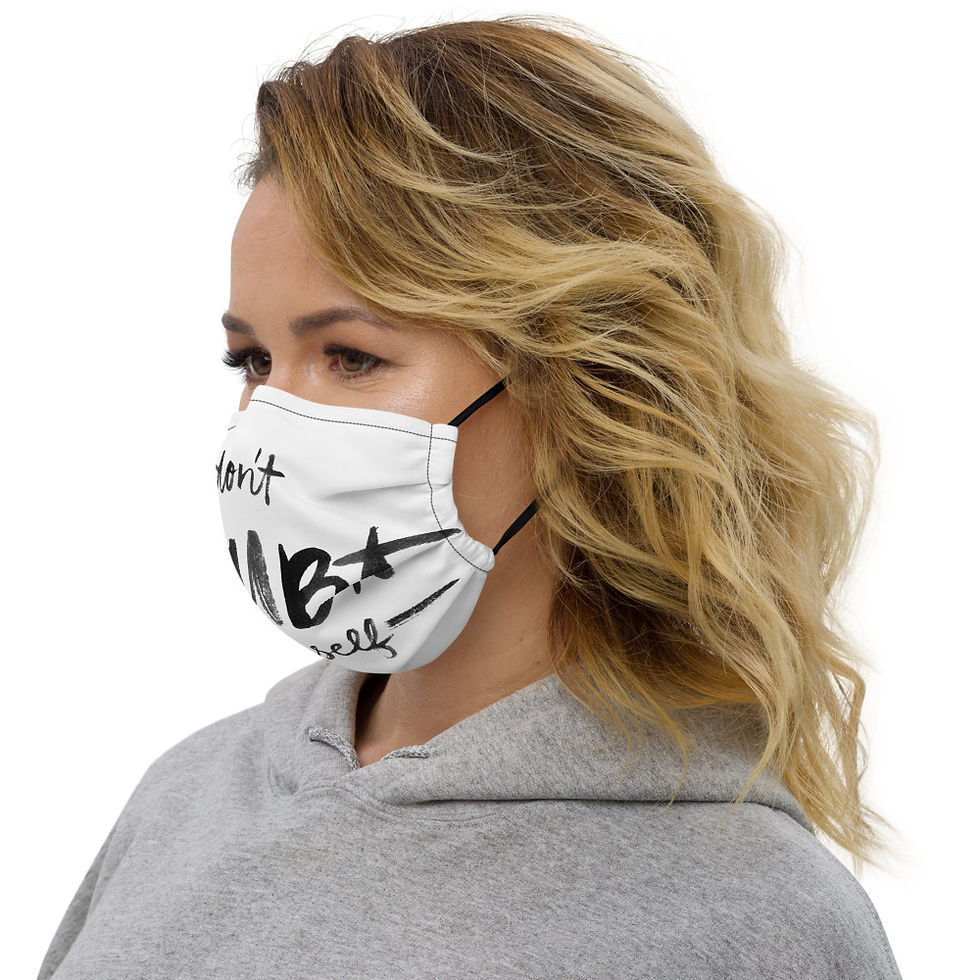 Thumbnail: Don't doubt yourself- Premium face mask