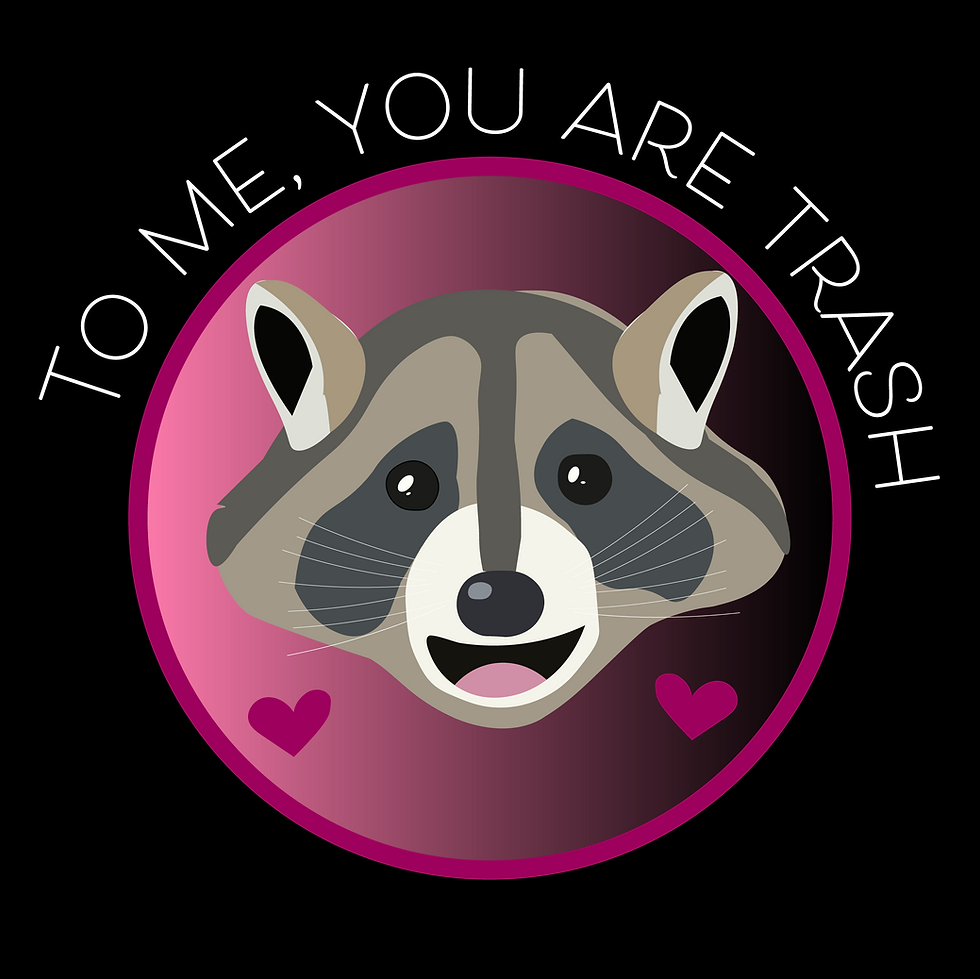 Thumbnail: "To Me, You Are Trash" Raccoon Short-Sleeve T-Shirt