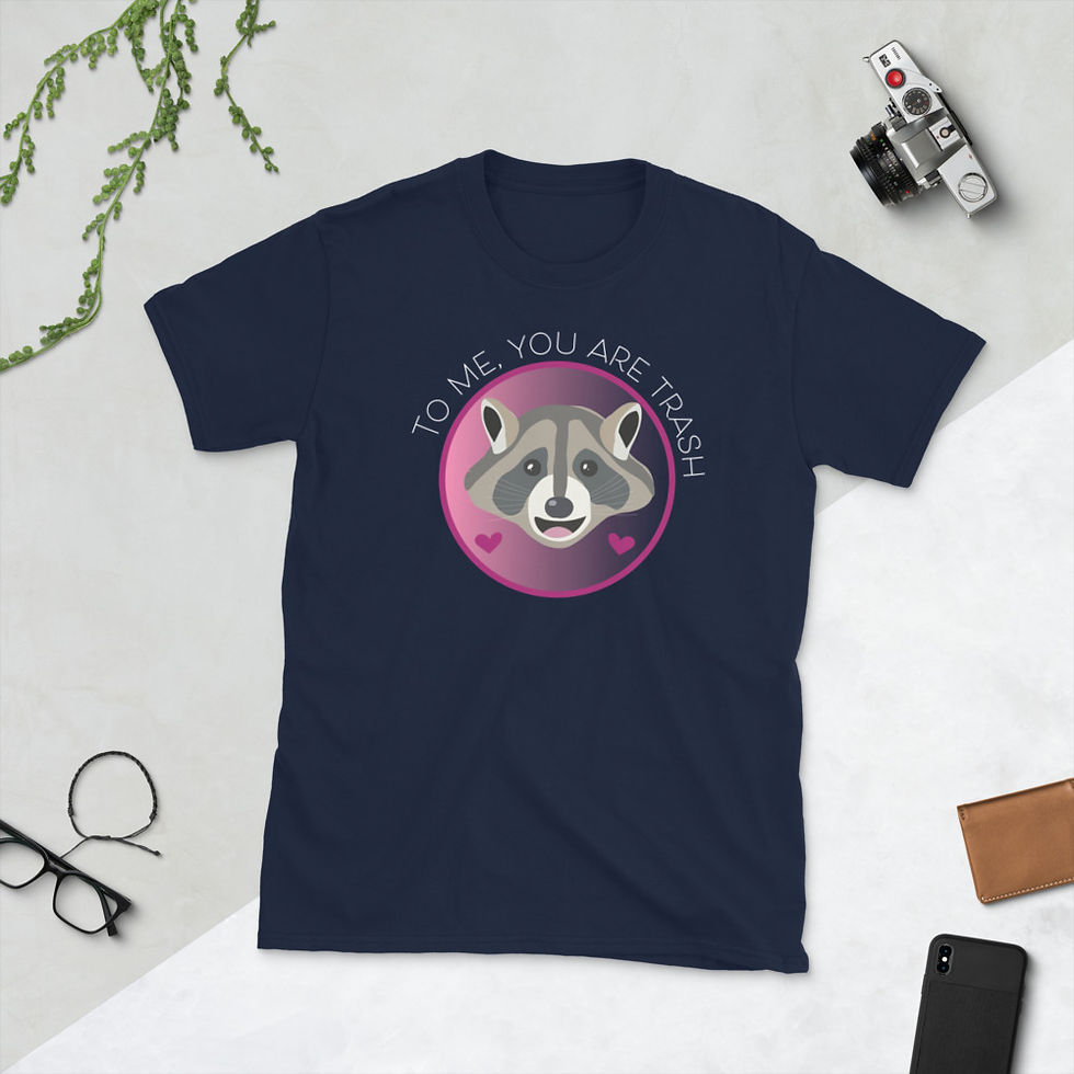 Thumbnail: "To Me, You Are Trash" Raccoon Short-Sleeve T-Shirt