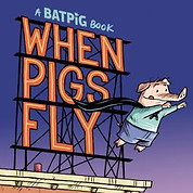 When Pigs Fly.jpeg