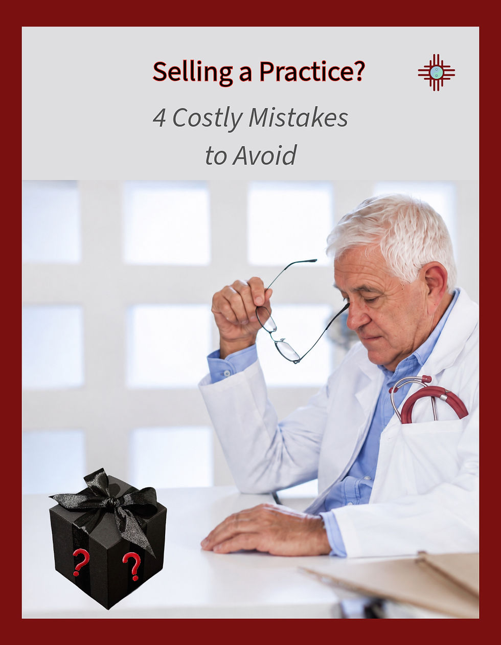 Selling a Physician's Practice: Four Costly Mistakes to Avoid