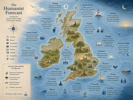 The Humanist Forecast issued by the Human Condition Office, shortly before midnight