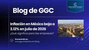 Inflación en México baja a 3.12% en julio de 2026: ¿qué significa para las empresas?