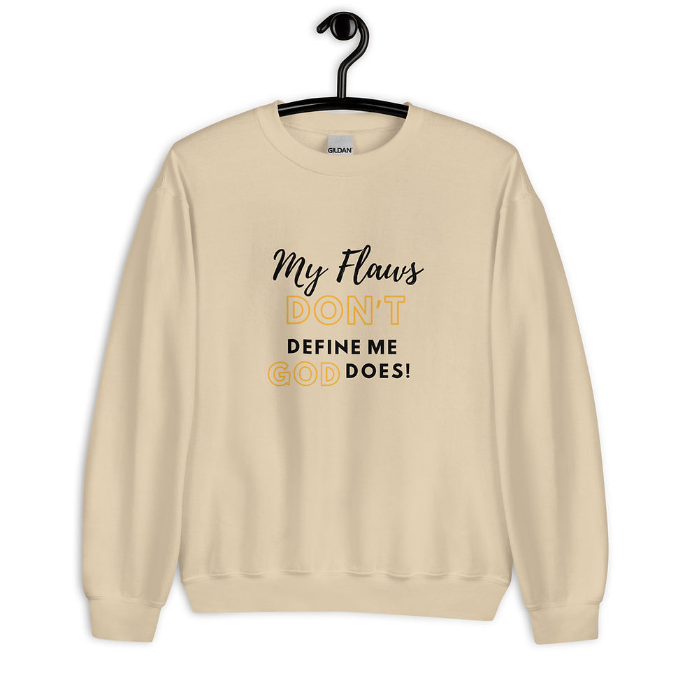 Thumbnail: My Flaws Don't Define Me God Does! Unisex Sweatshirt