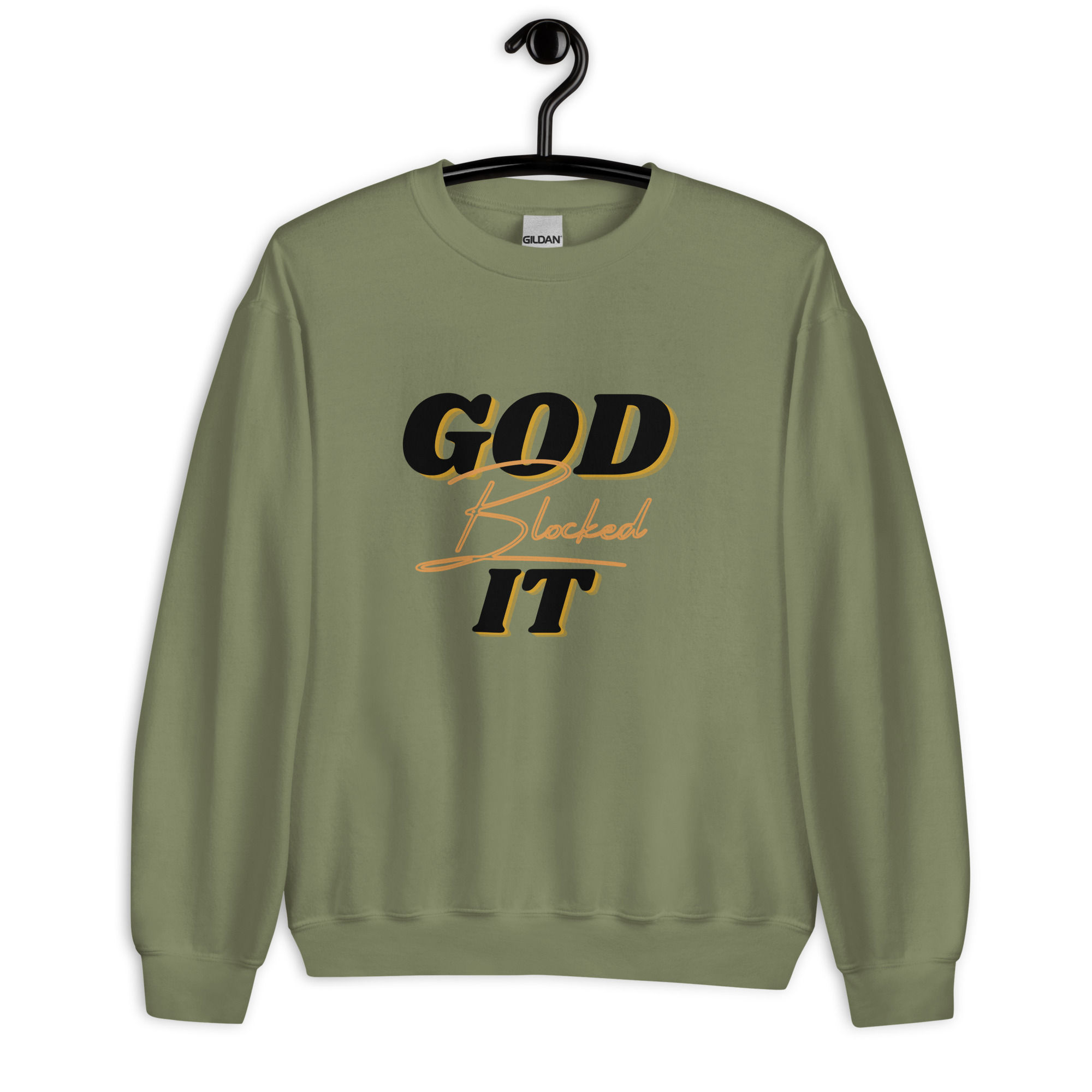 God Blocked It Unisex Sweatshirt
