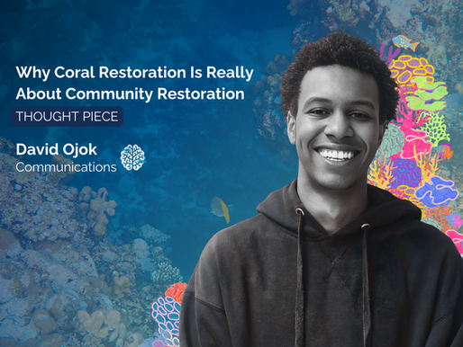 Why Coral Restoration Is Really About Community Restoration 