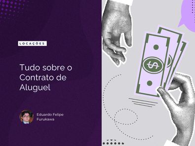 Tudo Sobre o Contrato de Aluguel