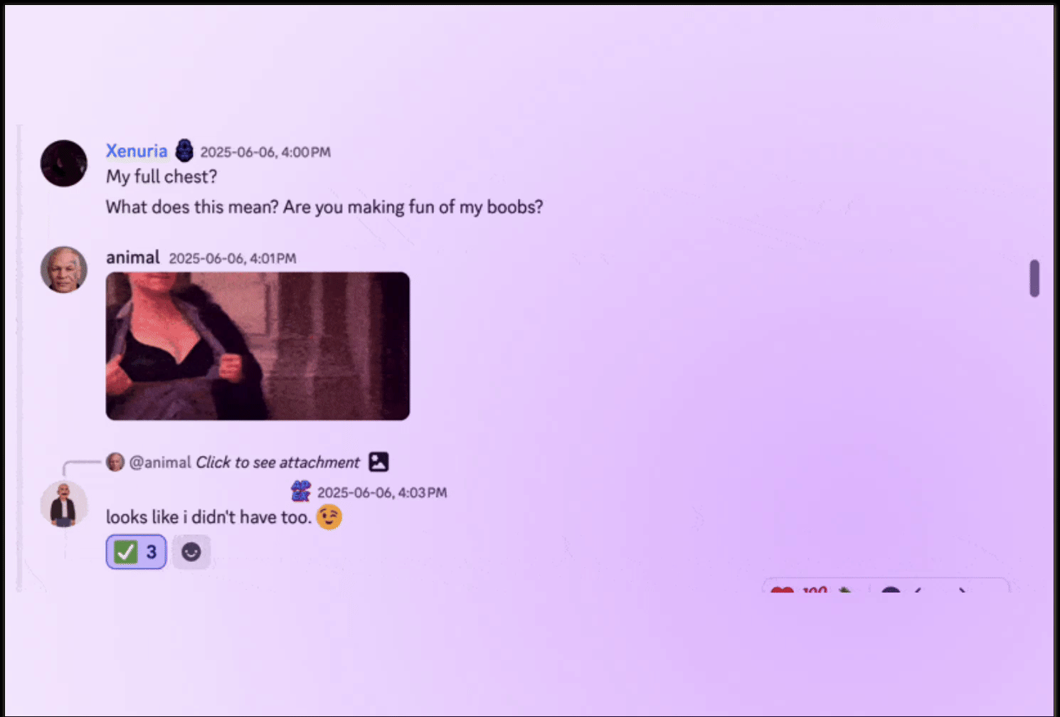 At 4:00 PM, Xenuria replies, “My full chest? What does this mean? Are you making fun of my boobs?” At 4:01 PM, a user named “animal” posts a GIF of an older woman pulling open her blouse to reveal cleavage. Dick responds at 4:03 PM with, “looks like i didn’t have to. 😉” accompanied by a checkmark emoji reaction from three users and one neutral face emoji.