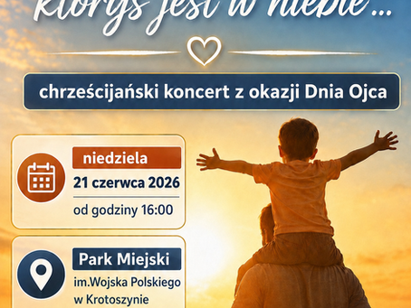 Ojcze nasz, któryś jest w niebie...
