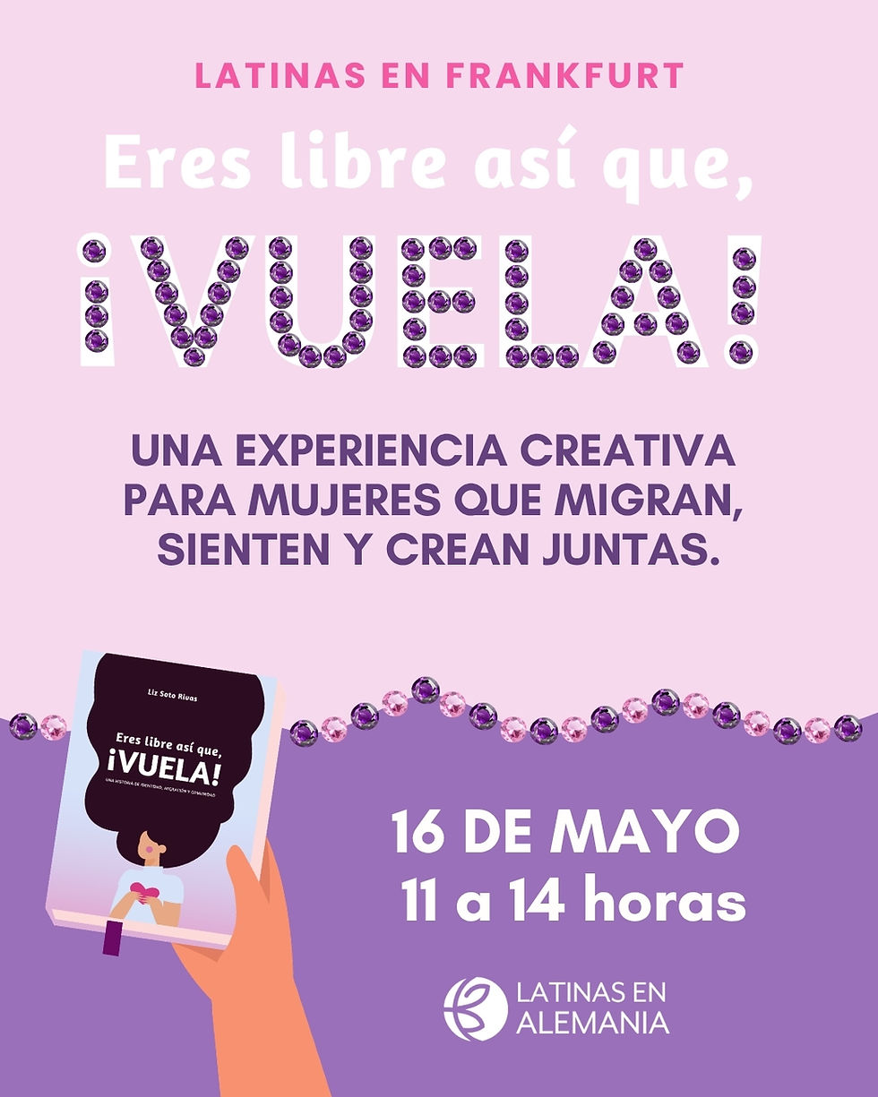Eres Libre así que, ¡VUELA! - Taller en Frankfurt