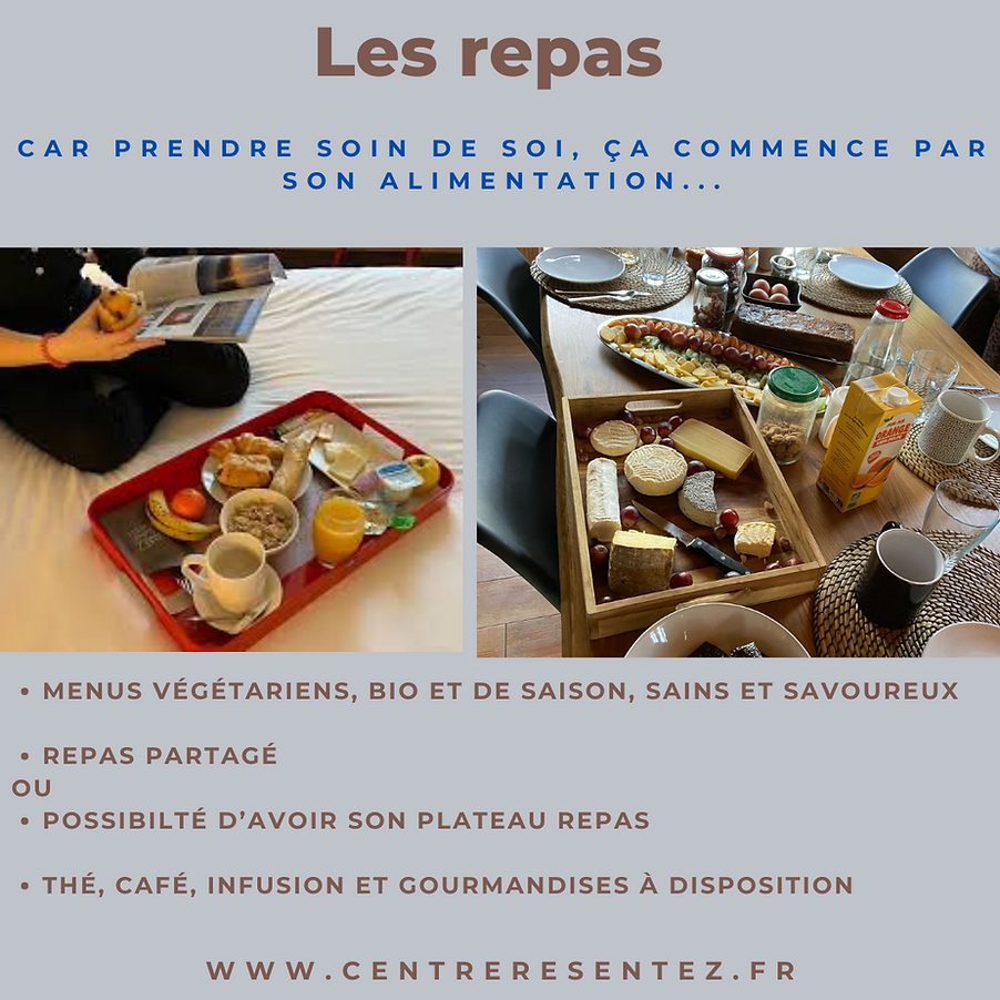 pendant la retraite les repas sont inclus et peuvent etre pris en plateau repas si vous etes en pleine inspiration