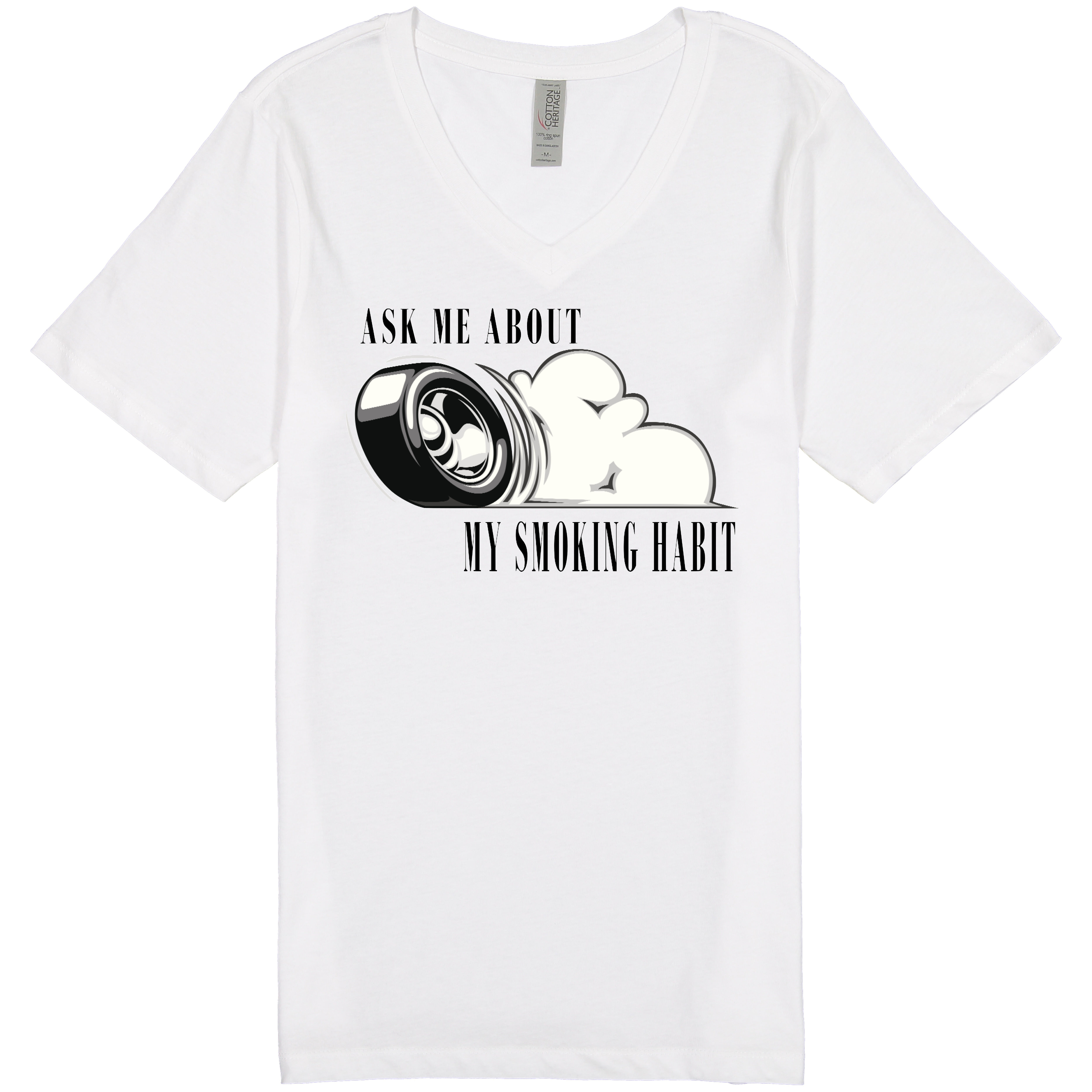 "Smoking Habit" - Women's Cotton