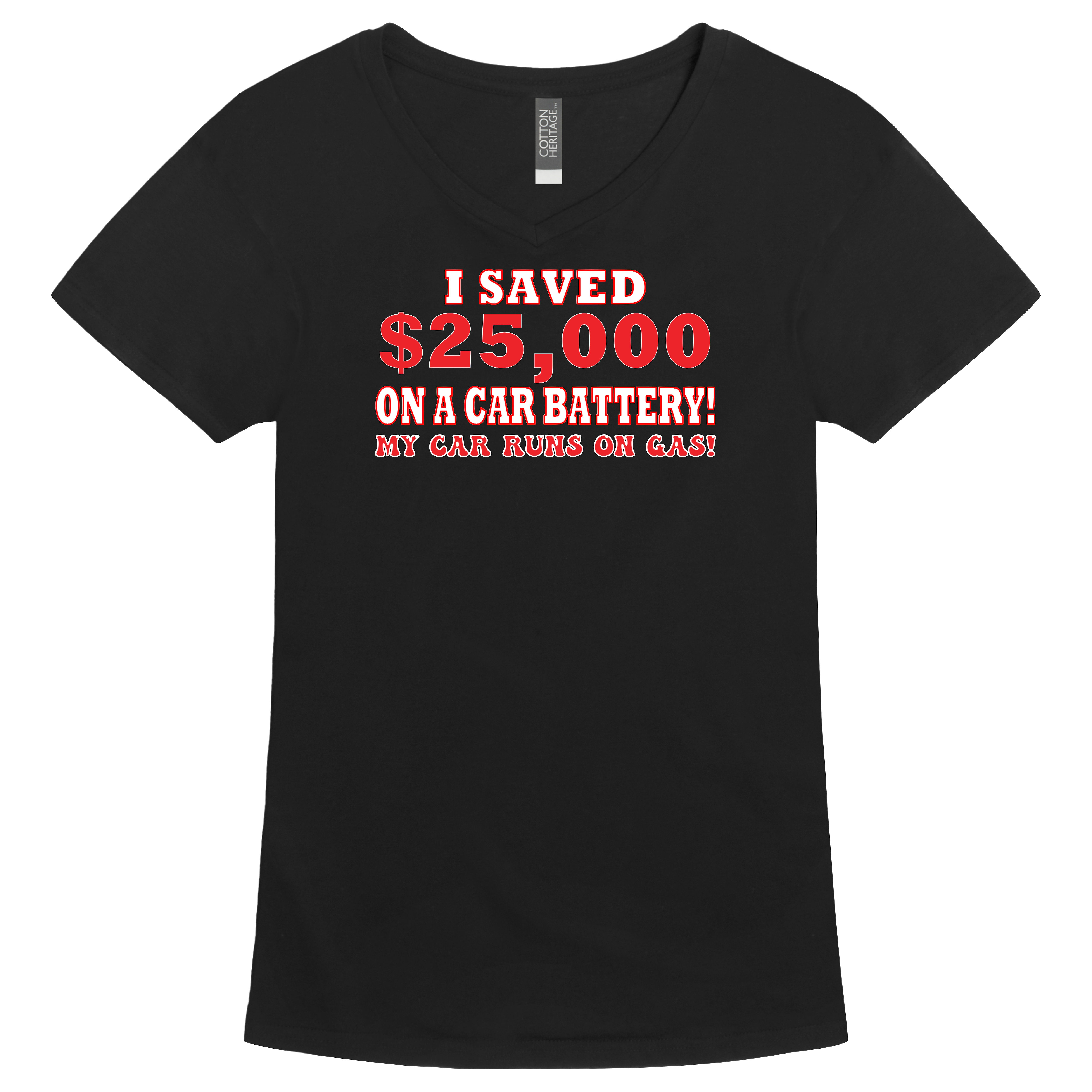 "Saved 25G" - Women's Cotton