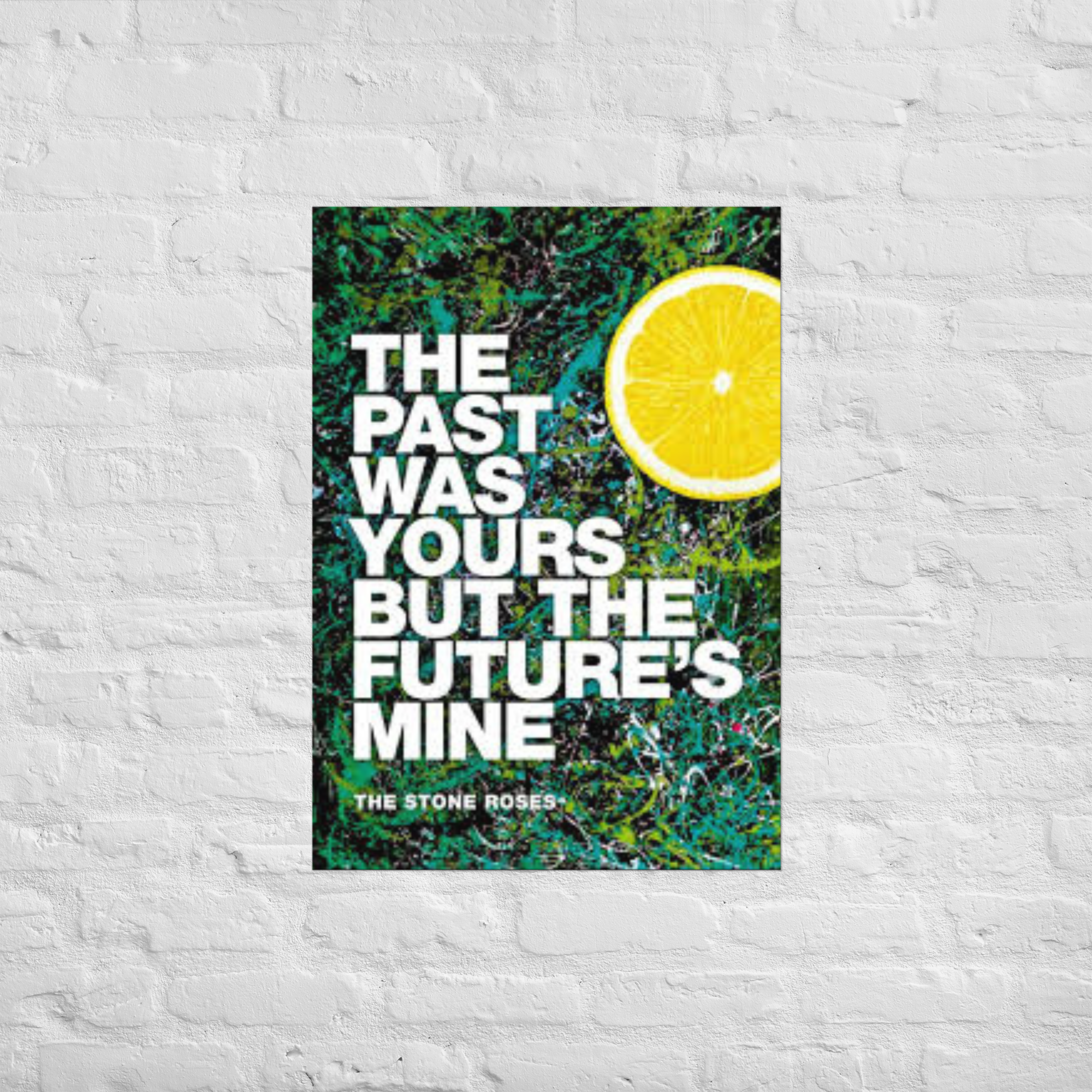 The Stone Roses The Past Was Yours A3 Gloss Poster