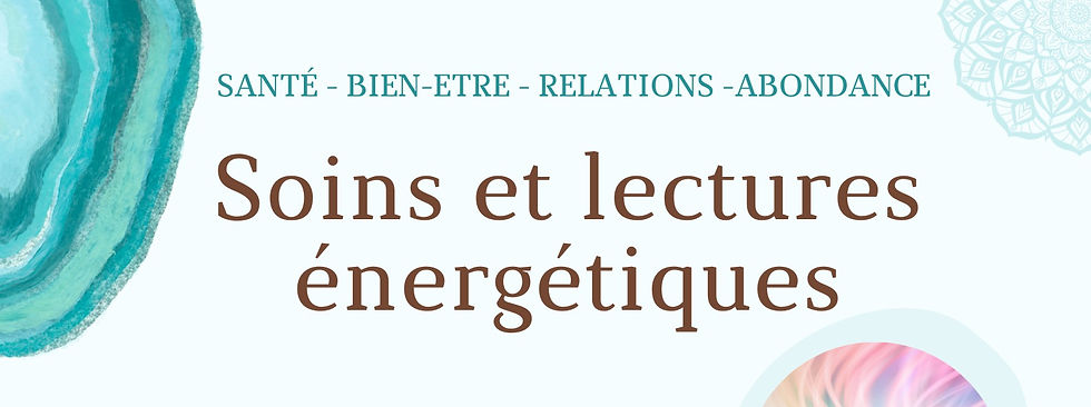 Soins et lectures énergétiques 