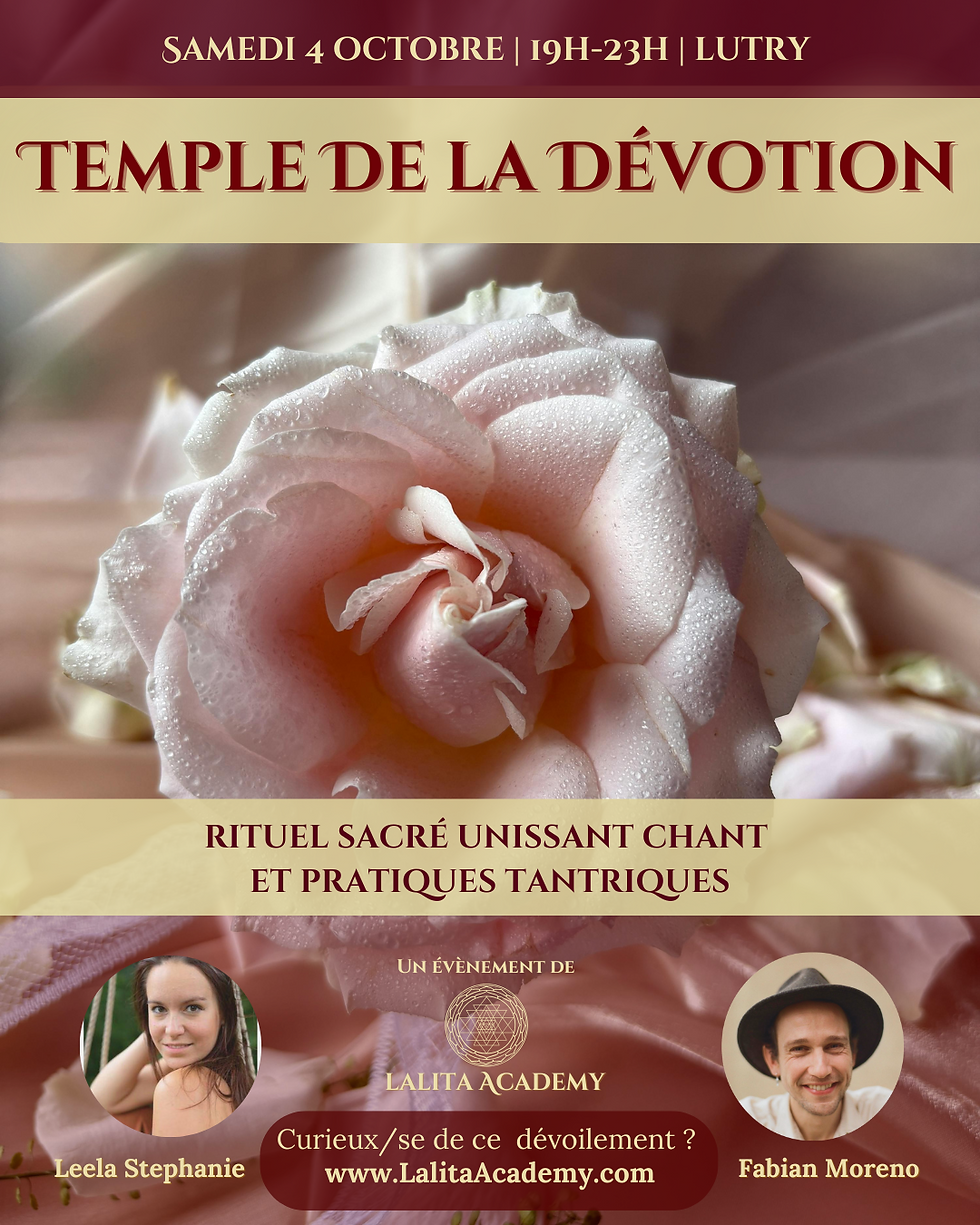 Temple de la Dévotion : Rituel de Dévoilement & Prière par Fabian & Leela