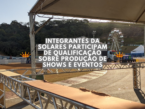 Integrantes da Gestão da Casa de Artes Solares participam de curso sobre Produção de Eventos e Shows