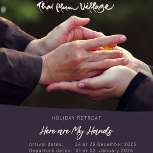 Holiday Retreat 2024 “Here are my hands” 