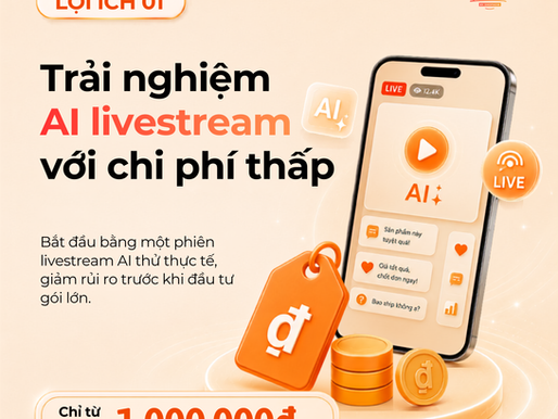 iLive ra mắt gói AI Livestream Pilot chỉ từ 1 triệu đồng cho doanh nghiệp