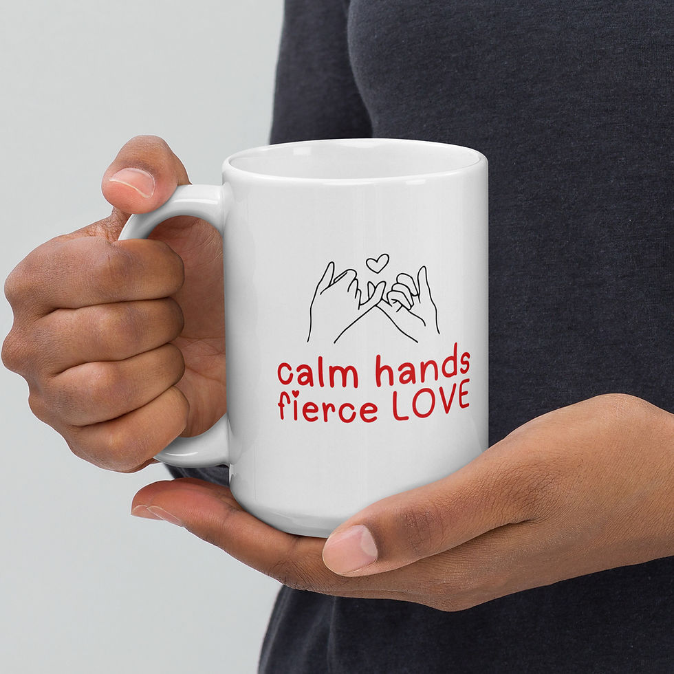Thumbnail: Calm Hands, Fierce Love White glossy mug 
