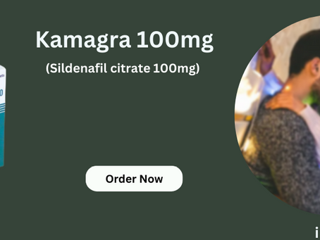 Kamagra 100mg: An Easy Way to Reverse the Problem of Erection Failure