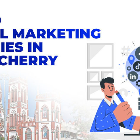 Top 50 Digital Marketing Agencies in Pondicherry