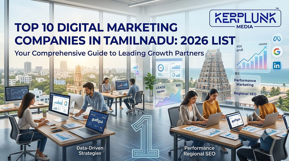 Top 10 Digital Marketing Companies in Tamilnadu: 2026 List