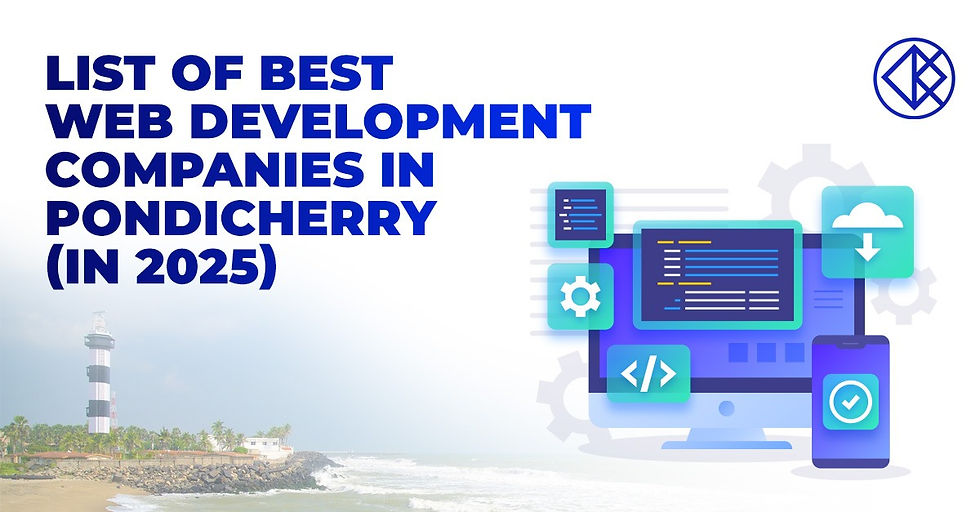 List of Best Web Development Companies in Pondicherry (In 2025)