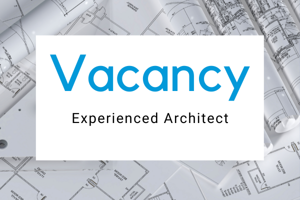 Vacancy | Experienced Architect