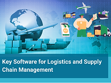 Key Software for Logistics and Supply Chain Management