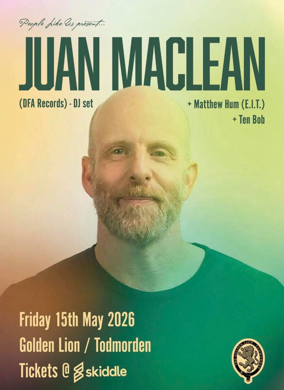 Juan MacLean / Matthew Hum / Ten Bob