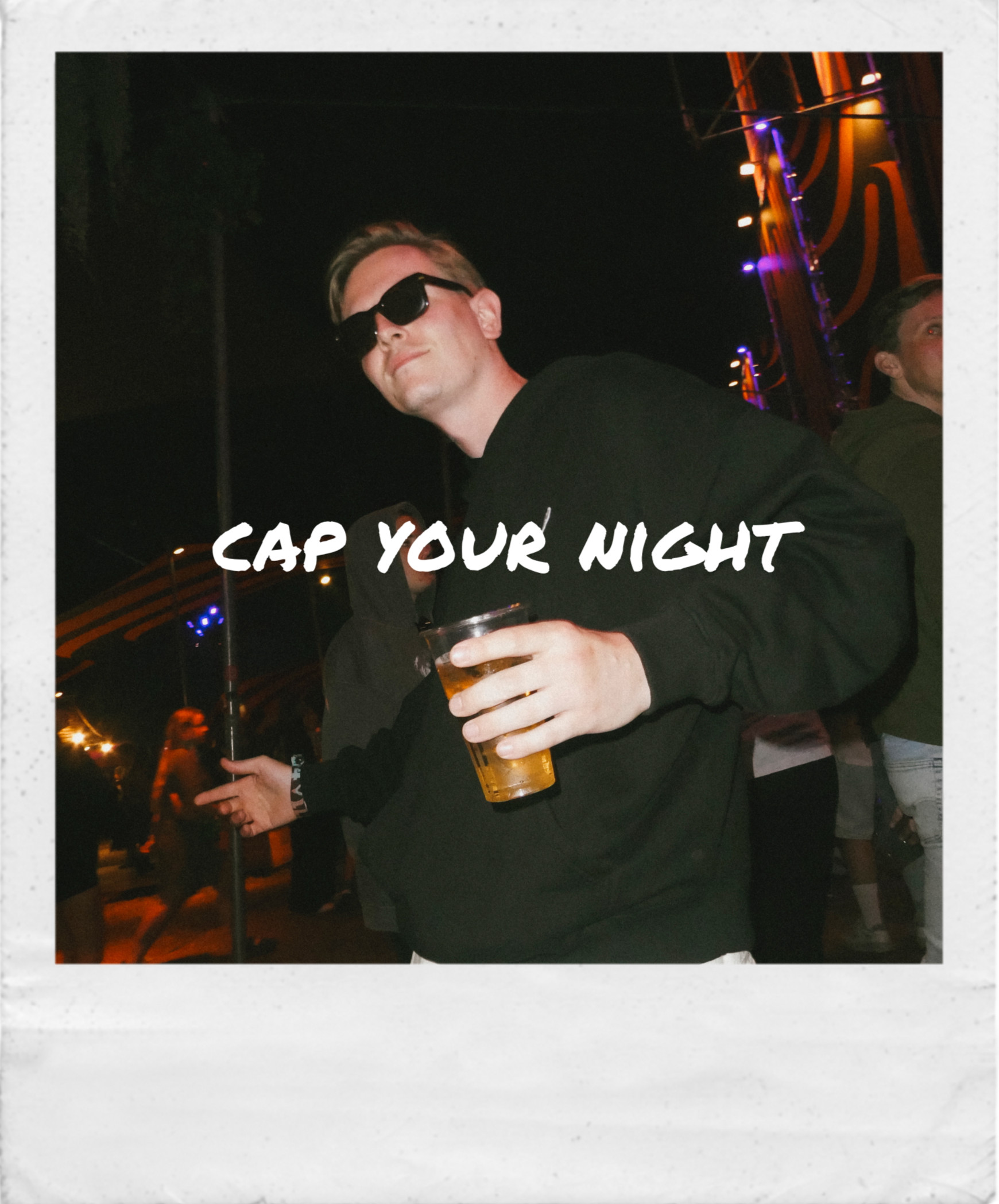 cap your night