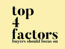 Top 4 Factors Home Buyers Should Focus On