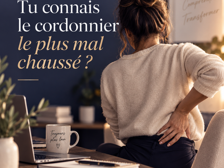 Tu connais les cordonniers les plus mal chaussés ?