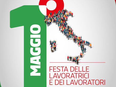 Primo Maggio. Festa dei Lavoratori