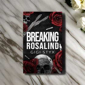 Breaking Rosalind - Gigi Styx