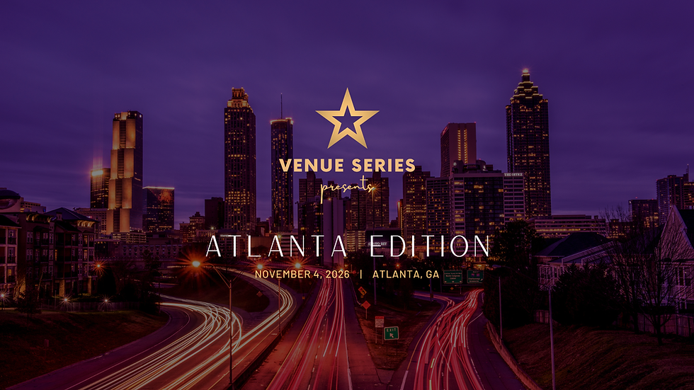 VENUE SERIES, Atlanta Edition