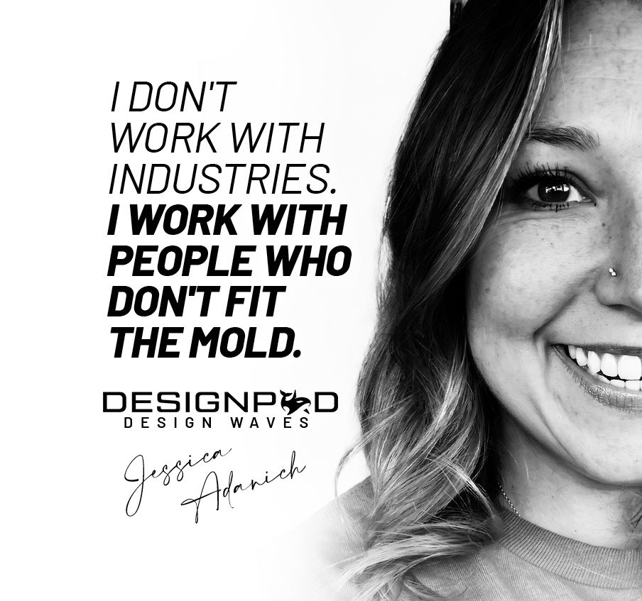 I Don't Work With Industries. I Work With People Who Don't Fit the Mold.