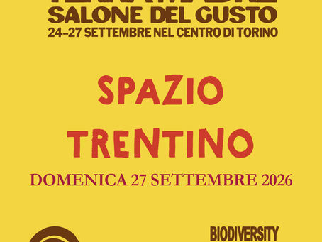 Terra Madre 2026 - Domenica 27 settembre Spazio Trentino