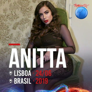 Rock in Rio se curva ao talento de Anitta e confirma a cantora nas edições de Lisboa e do Rio