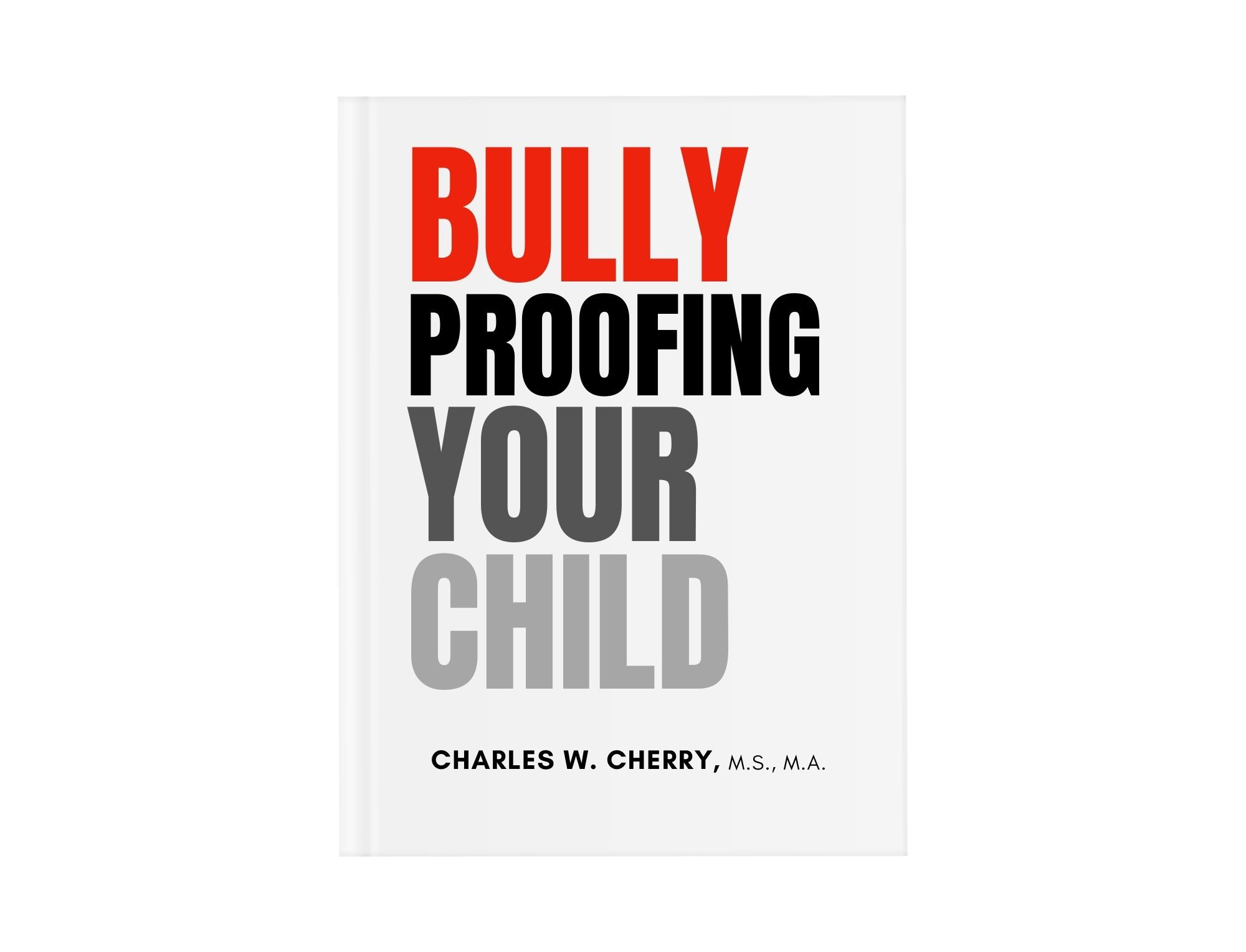 Bully Proofing Your Child