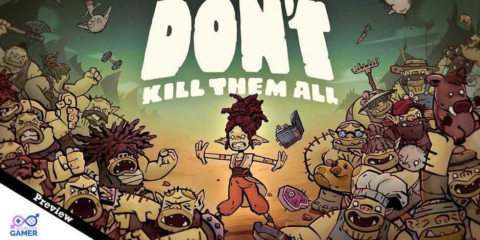 Preview Don't Kill Them All
