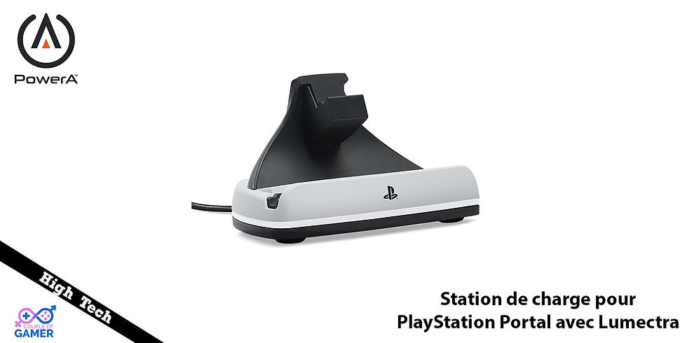 Test High Tech Station de charge PowerA pour PlayStation Portal avec Lumectra
