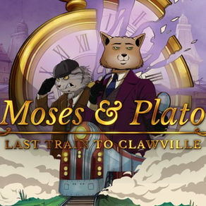Test Steam Moses & Plato - Last Train to Clawville