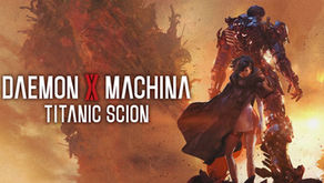 Daemon X Machina : Titanic Scion s'offre deux mises à jour gratuites