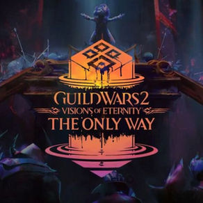 Preview Guild Wars 2: Visions of Eternity Le Seul Chemin