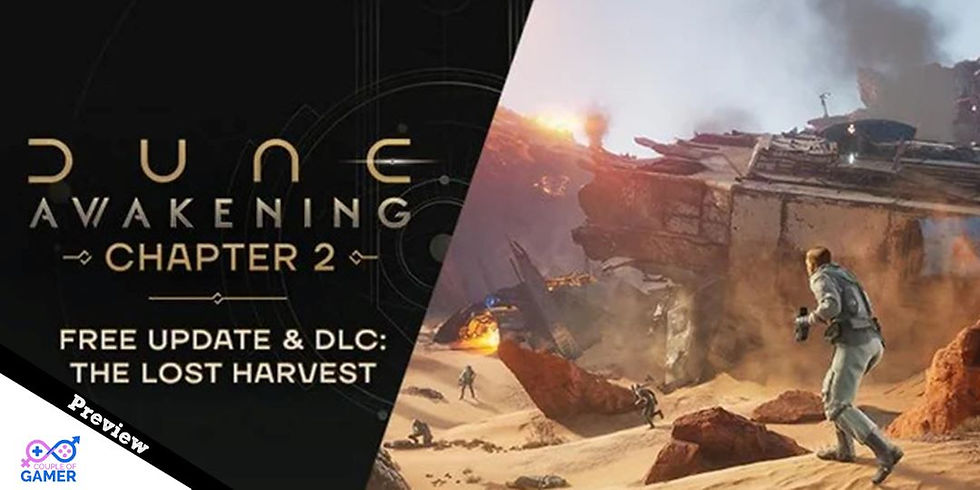 Preview DLC Lost Chapter + chapitre 2 Dune Awakening