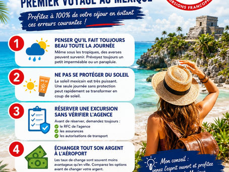 🇲🇽✈️ Les 5 erreurs à éviter lors de votre premier voyage au Mexique 🌴
