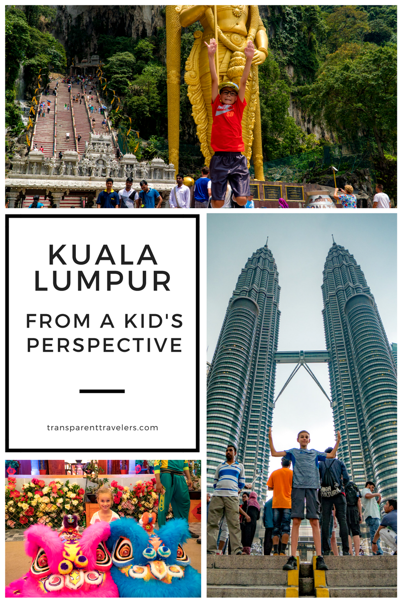 Kuala Lumpur From a Kid's Perspective with the Transparent Travelers at www.transparenttravelers.com